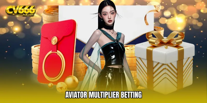 Aviator multiplier betting